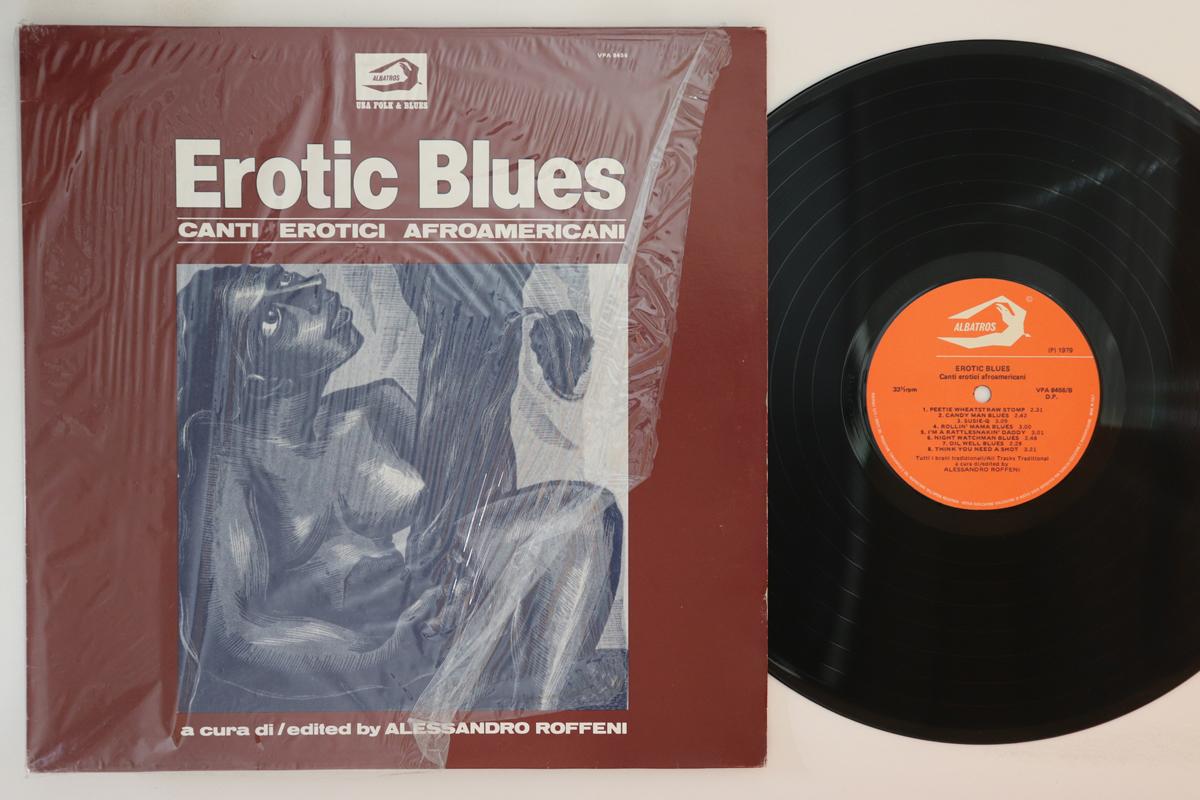 LP Пластинка РАЗНЫЕ ИСПОЛНИТЕЛИ - Эротический блюз (Эротические песни афроамериканцев VPA8456 ALBATROS 1979 Италия Блюз Б/У